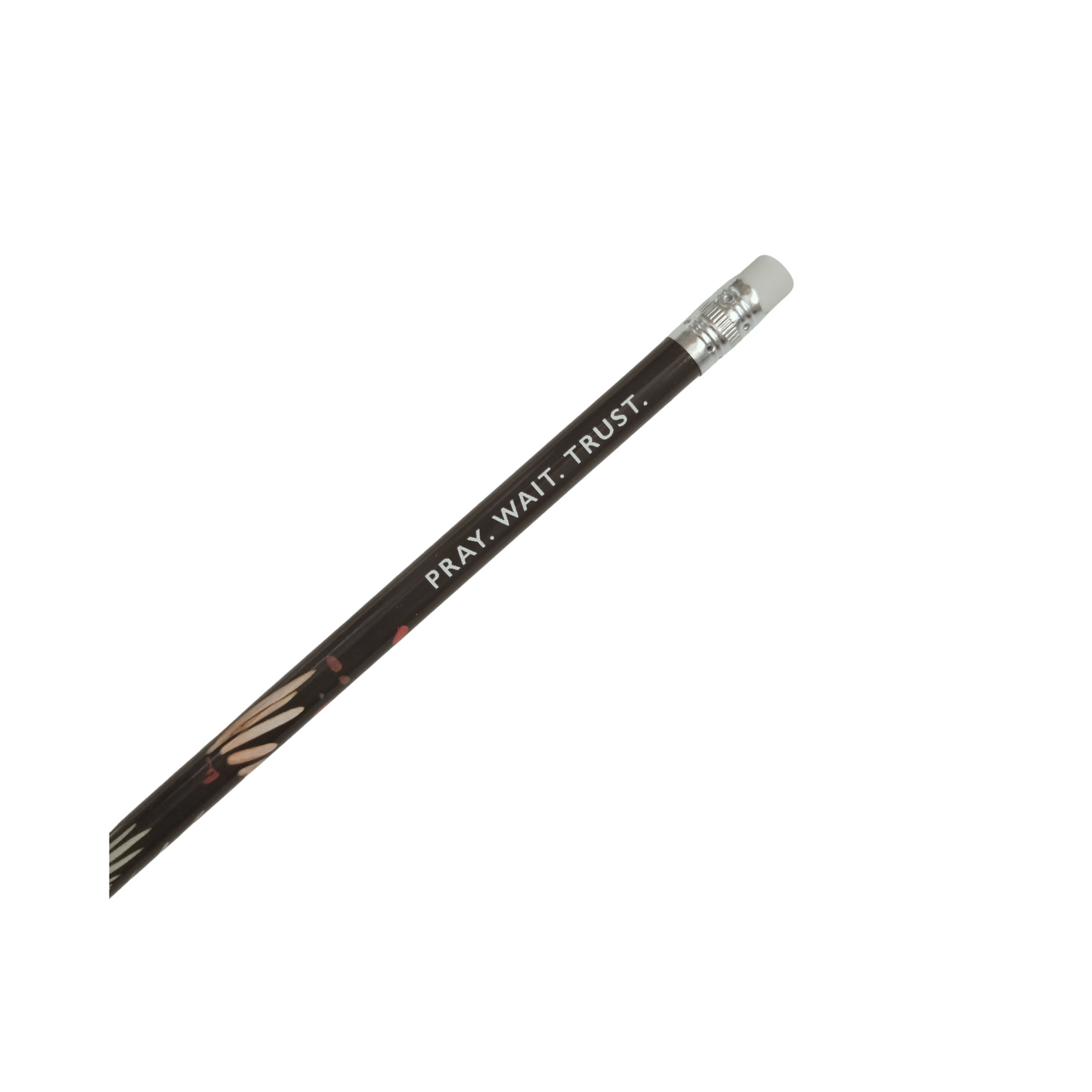 Pray & Trust Pencil